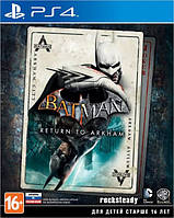 Batman Return to Arkham (русские субтитры) PS4