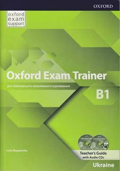 Oxford Exam Trainer B1 Teacher's Guide with Audio CD
