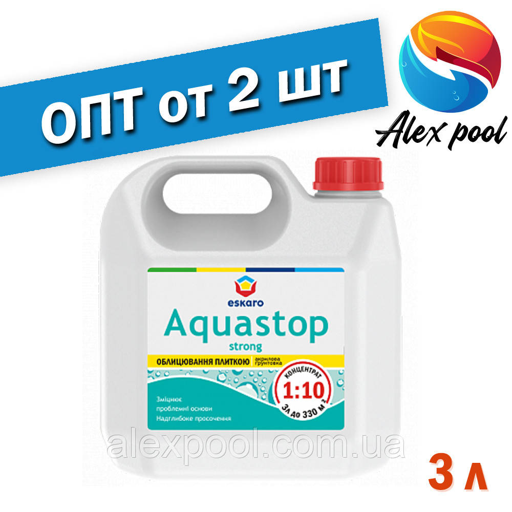 Eskaro Aquastop Strong 3 л Зміцнююча глибокопроникаюча грунтовка - концентрат, Захищає поверхню від вологи