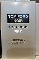 TESTER мужской парфюм Tom Ford Noir / Том Форд Нуар «Черный» / 100 ml