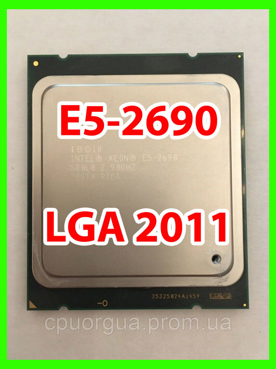 Процесор Intel Xeon E5-2690 LGA 2011 (SR0HA,SR0L0) 8 ядер 16 потоків 2,90-3,80 Ghz / 20M / 8GT/s SandyBridge