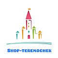 Интернет магазин SHOP-teremochek