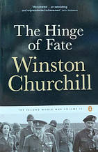 The Hinge of Fate. The Second World War. Churchill W.