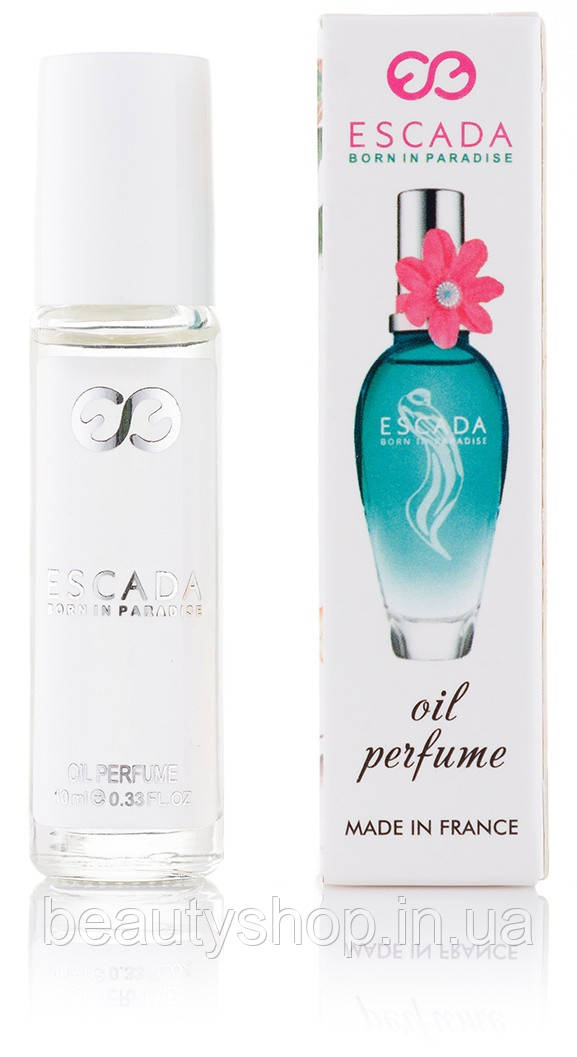Жіночі парфуми Escada Born in Paradise масляні кулька 10 мл, стійкі, свіжі, солодкі, парфум, Ескада