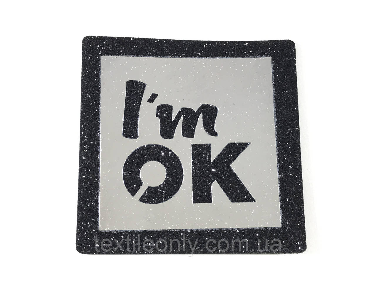 Нашивка I'm Ok срібло 50х50 мм