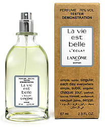 Тестер женский Lancome La vie est belle l`eclat, 67 мл.