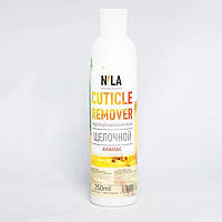 Cuticle Remover NILA 250мл Ананас