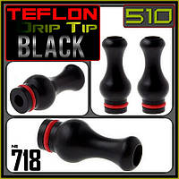 №718 Teflon MTL Drip Tip 510 Black. Дрип тип из тефлона для баков под сигаретную затяжку.