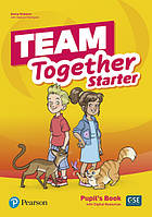 Підручник Team Together Starter Pupil's Book with Digital Resources Pack