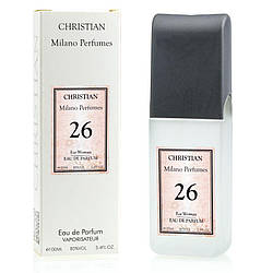 Жіночий парфум Milano № 026 Christian 100 ml