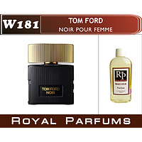 Духи на разлив Royal Parfums W-181 «Noir Pour Femme» от Tom Ford