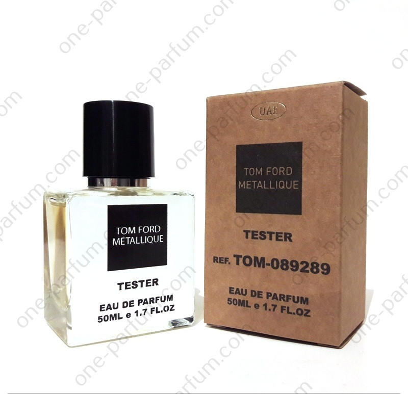 Тестер Tom Ford Metallique (Том Форд Металік), 50 мл (ліцензія ОАЕ)