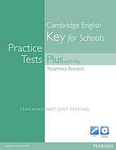 KET for Schools, Practice Tests Plus. Book+CD / Тести англійської мови