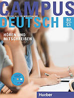 Campus Deutsch Hören und Mitschreiben B2~C1, Kursbuch / Учебник с диском немецкого языка