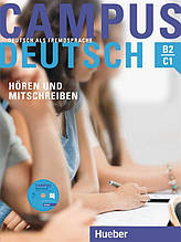 Campus Deutsch Hören und Mitschreiben B2-C1, Kursbuch / Підручник з диском німецької мови