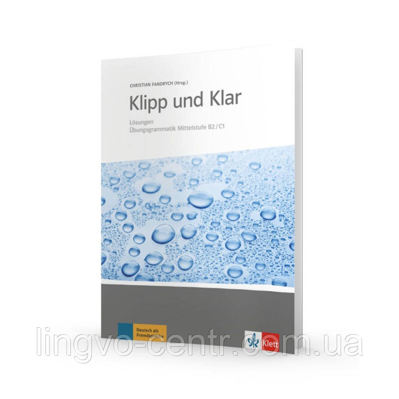 Klipp und Klar Losungen Ubunsgrammatik Mittelstufe B2/C1