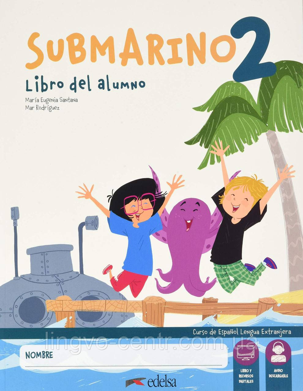 Submarino 2 Libro del alumno+Cuaderno de actividades