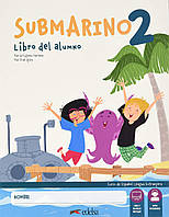 Submarino 2 Libro del alumno+Cuaderno de actividades