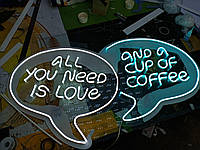 Вывеска All you need is love and a cup of coffee