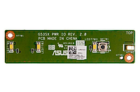 Доп. плата Asus G53S, G53SX PWR IO Rev.2.0 Плата кнопка включения (60-N7CPS2000-B01) б/у