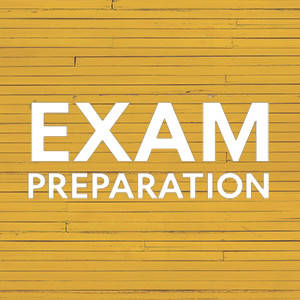 Exam Preparation