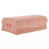 Радіусний брусок для шліфування накладки грифа 15