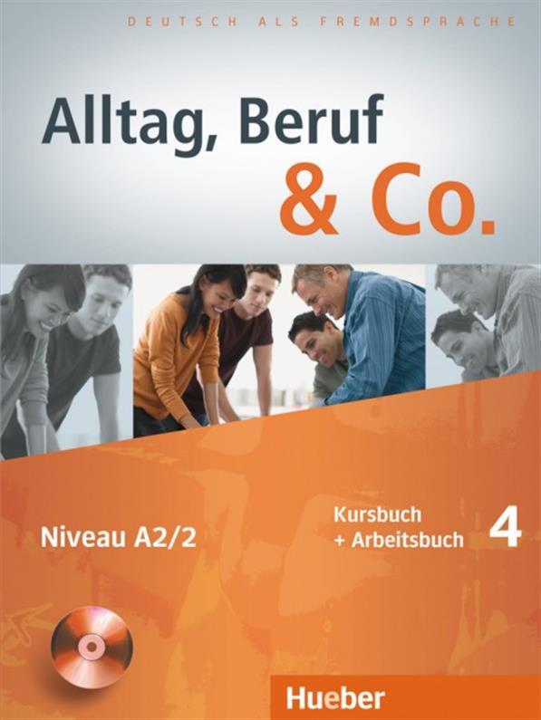 Alltag, Beruf & Co 4, Kursbuch + Arbeitsbuch + CD / Підручник + Зошит з диском німецької мови