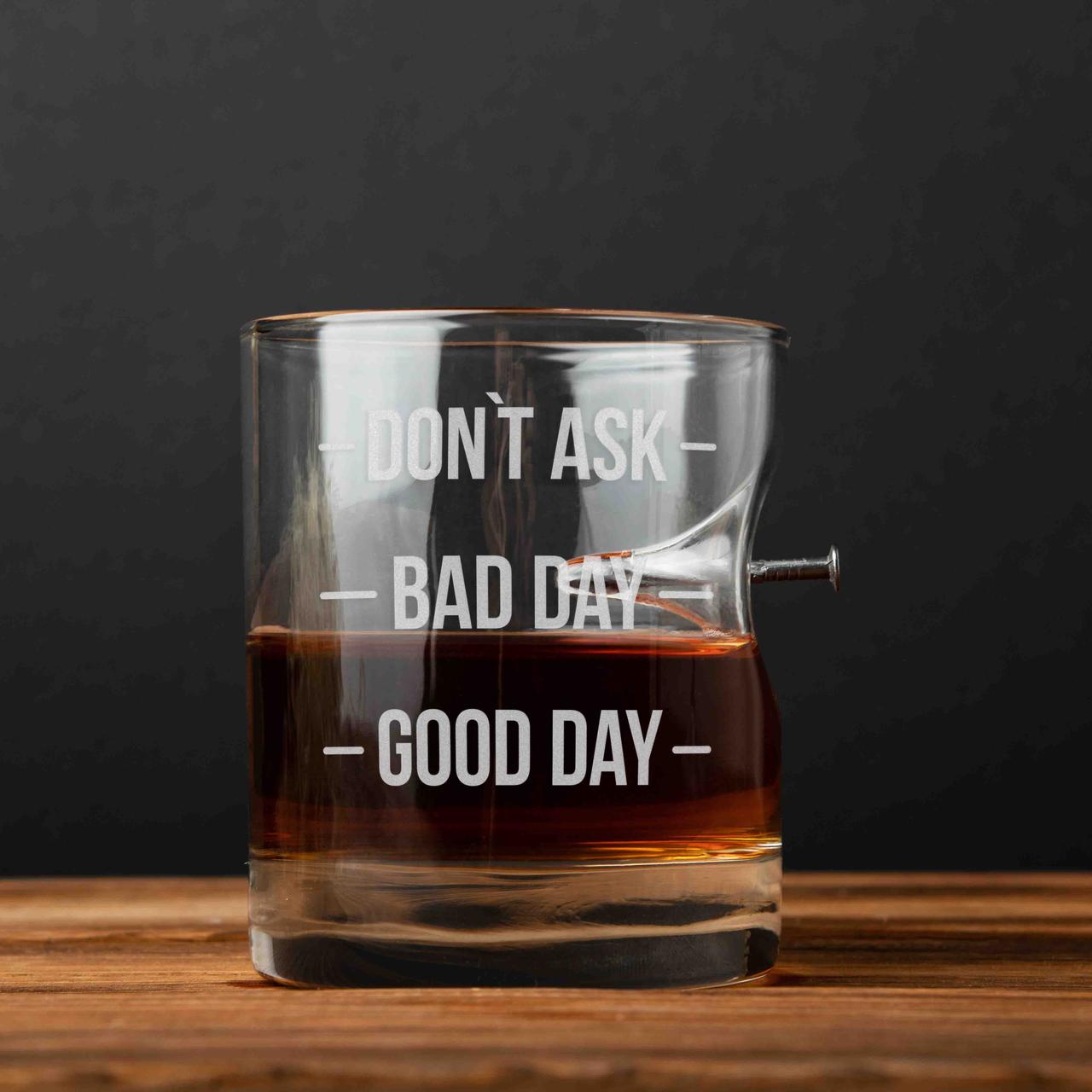 Стакан з цвяхом "Don`t ask. Bad day. Good day"