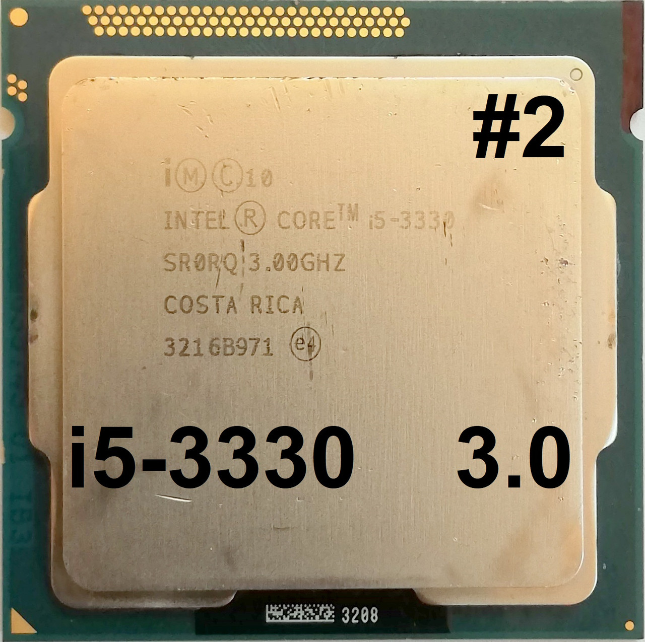Процесор ЛОТ#2 Intel Core i5-3330 E1 SR0RQ 3.0 GHz up 3.2 GHz 6M Cache Socket 1155 Б/У