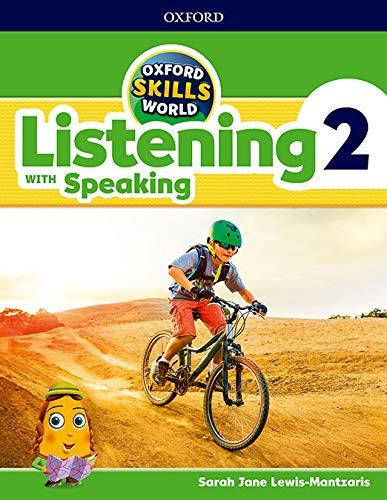 

Oxford Skills World: Listening with Speaking 2 Student's Book with Workbook
