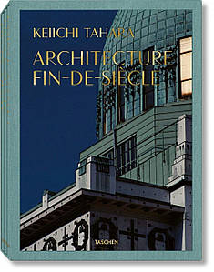 Комерційна архітектура. Keiichi Tahara: Architecture Fin-de-Siecle