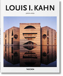 Комерційна архітектура. Louis I. Kahn : 1901-1974. Joseph Rosa