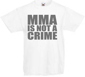 Футболка "MMA is not a crime"