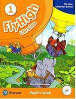 Fly High Ukraine 1 Pupil's Book