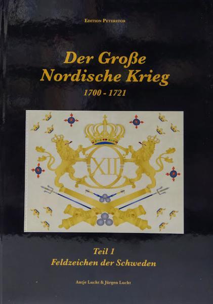 Der Grose Nordische Krieg 1700 - 1721. Teil1. Lucht Jurgen, Lucht Antje