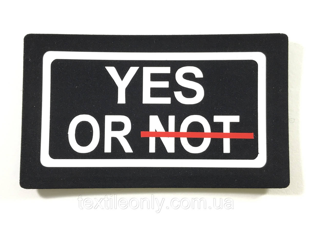 Нашивка Yes OR NOT 70х40 мм
