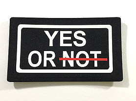 Нашивка Yes OR NOT 70х40 мм, фото 4