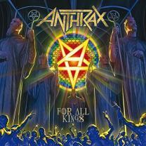 Вінілова платівка Anthrax - For All Kings 2 LP Set 2016 (27361 35671) Gat, Nuclear Blast/Ger. Mint