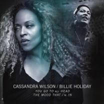 Вінілова платівка Cassandra Wilson - Billie Holiday You Go My Head 2015 (10 Inch, 888750696212) Legacy/EU