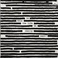 Вінілова платівка Roger Waters - This Is The Life We Really Want 2 LP Set 2017 (88985 43649 1) Gat,