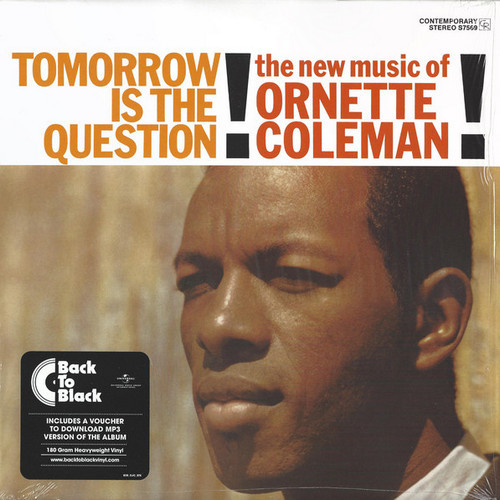 Вінілова платівка Ornette Coleman - Tomorrow Is The Question 1959/2014 (0888072359734) Concord/EU Mint