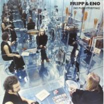 Fripp & Eno – (No Pussyfooting) 1973/2014 (Dgmlp1, 200 Gm.) Gat, Opal/EU Mint Вінілова пластинка (art.237275), фото 1