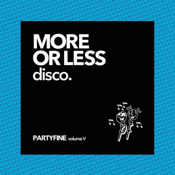 Вінілова платівка V / A More Or Less Disco - Partyfine Vol. V 2 LP Set 2020 (3516628309014) Partyfine/EU