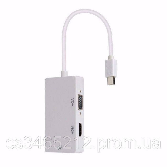 Адаптер 3 в 1 Thunderbolt Mini DP DisplayPort to DVI/HDMI/VGA - фото 3 - id-p1362703451