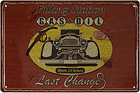 Металлическая табличка / постер "Автозаправочная Станция / Filling Station (Last Changes)" 30x20см (ms-002528)
