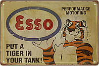 Металлическая табличка / постер "Esso (Put A Tiger In Your Tank!)" 30x20см (ms-002520)