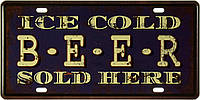 Металлическая табличка / постер "Здесь Продается Ледяное Пиво / Ice Cold Beer Sold Here" 30x15см (ms-002506)