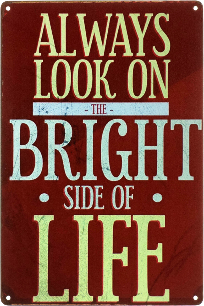 Always Look On The Bright Side Of Life übersetzung Металева табличка / постер "Завжди Дивись На Світлу Сторону Життя