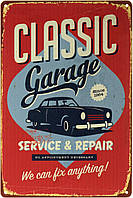 Металлическая табличка / постер "Классический Гараж (Мы Можем Все Исправить!) / Classic Garage (We Can Fix