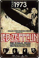 Металева табличка / постер "Led Zeppelin (North American Tour 1973)" 20x30см (ms-002269)